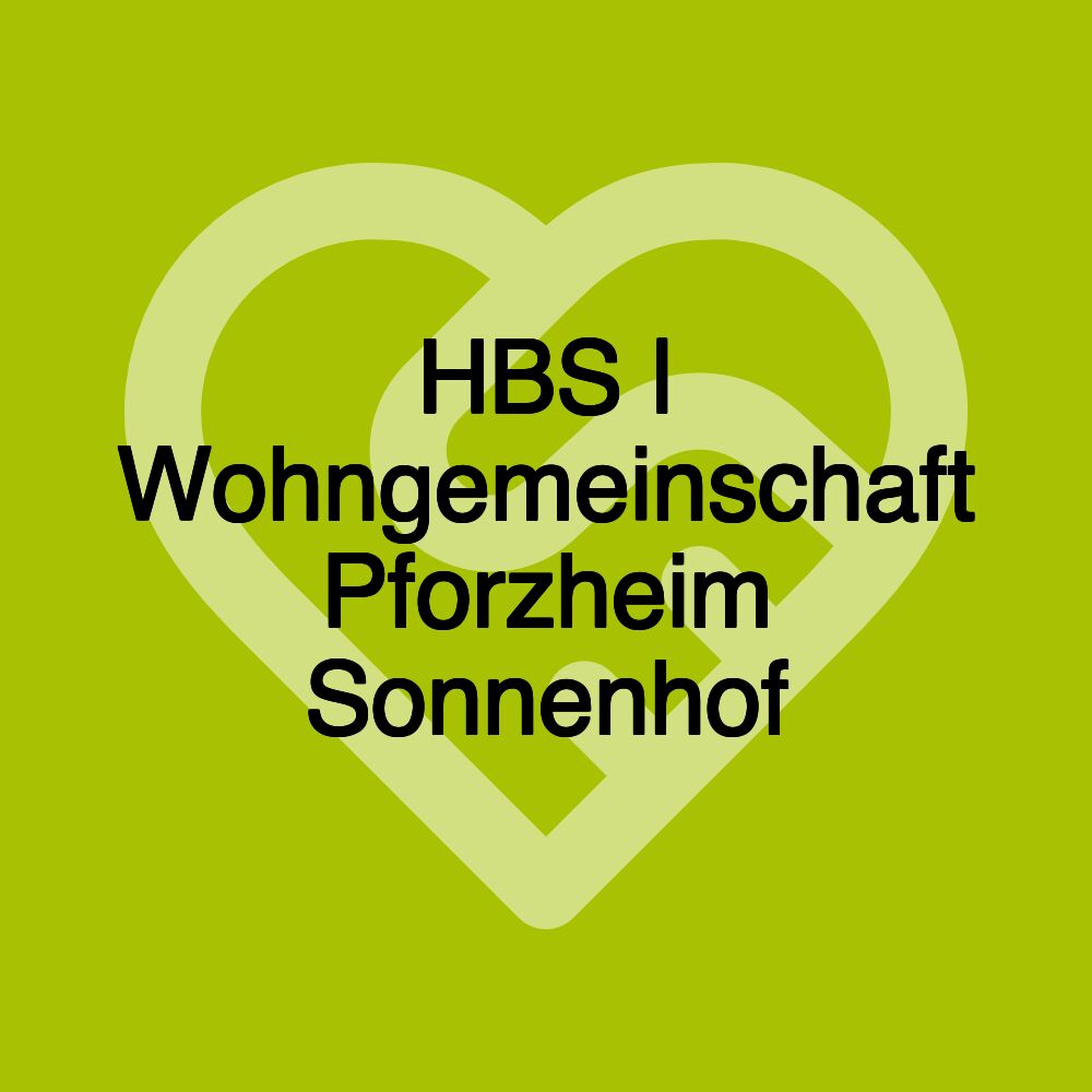 HBS | Wohngemeinschaft Pforzheim Sonnenhof