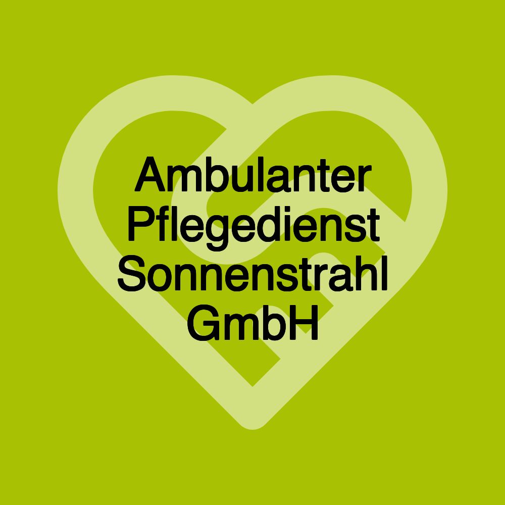 Ambulanter Pflegedienst Sonnenstrahl GmbH