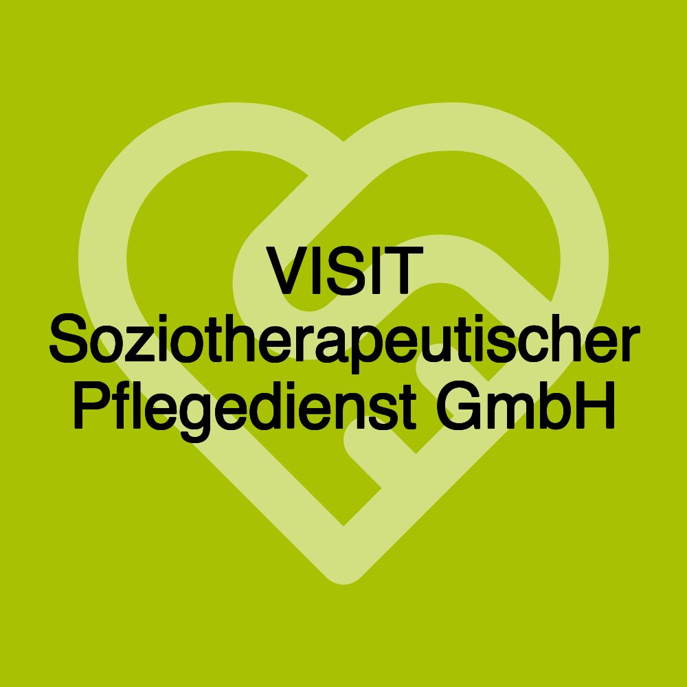 VISIT Soziotherapeutischer Pflegedienst GmbH