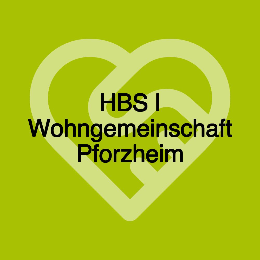 HBS | Wohngemeinschaft Pforzheim