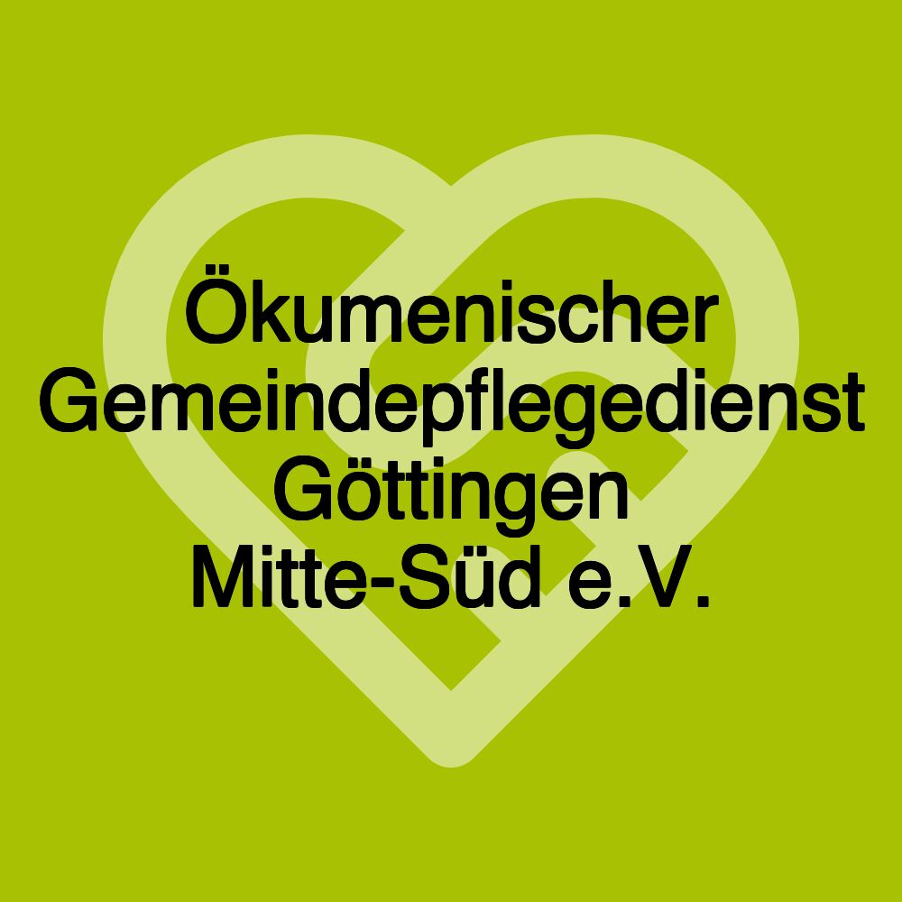 Ökumenischer Gemeindepflegedienst Göttingen Mitte-Süd e.V.