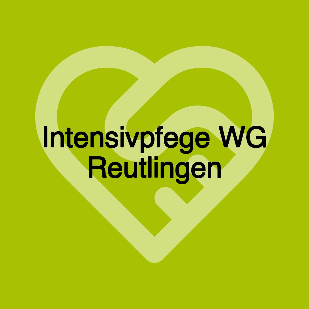 Intensivpfege WG Reutlingen