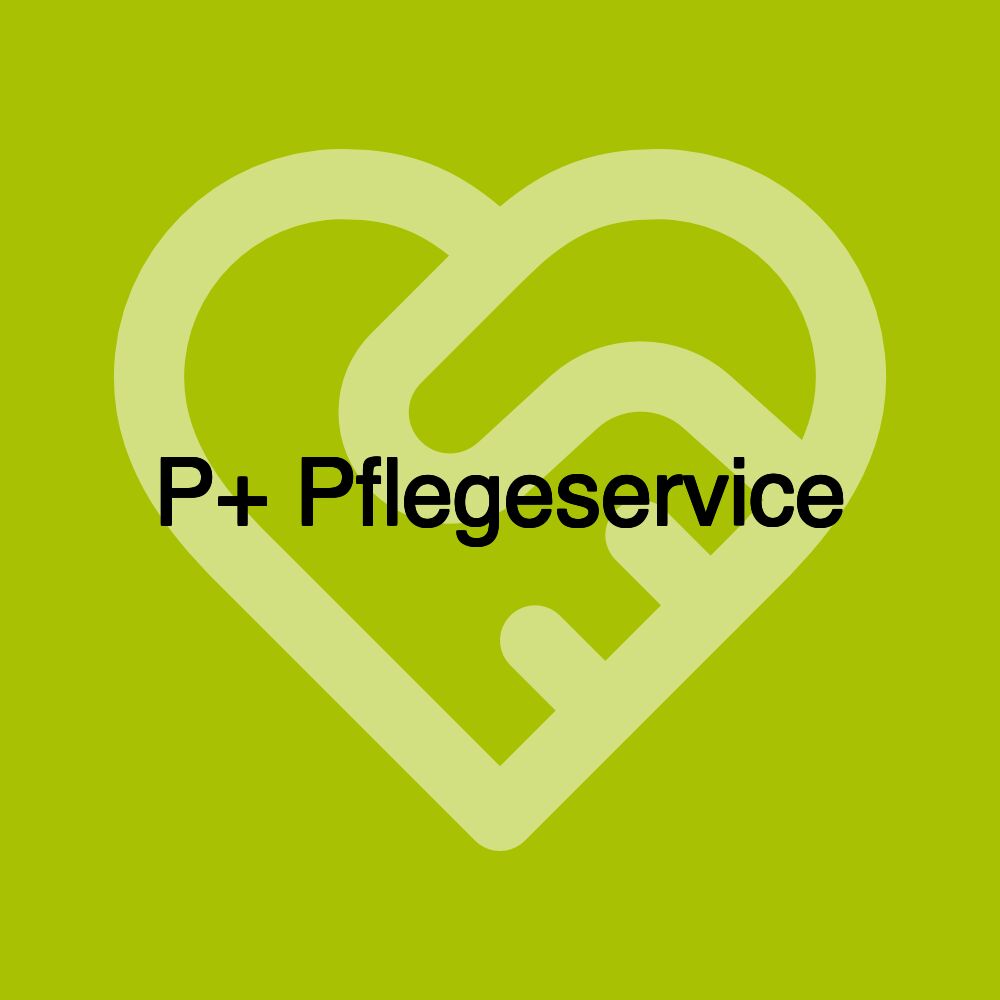 P+ Pflegeservice