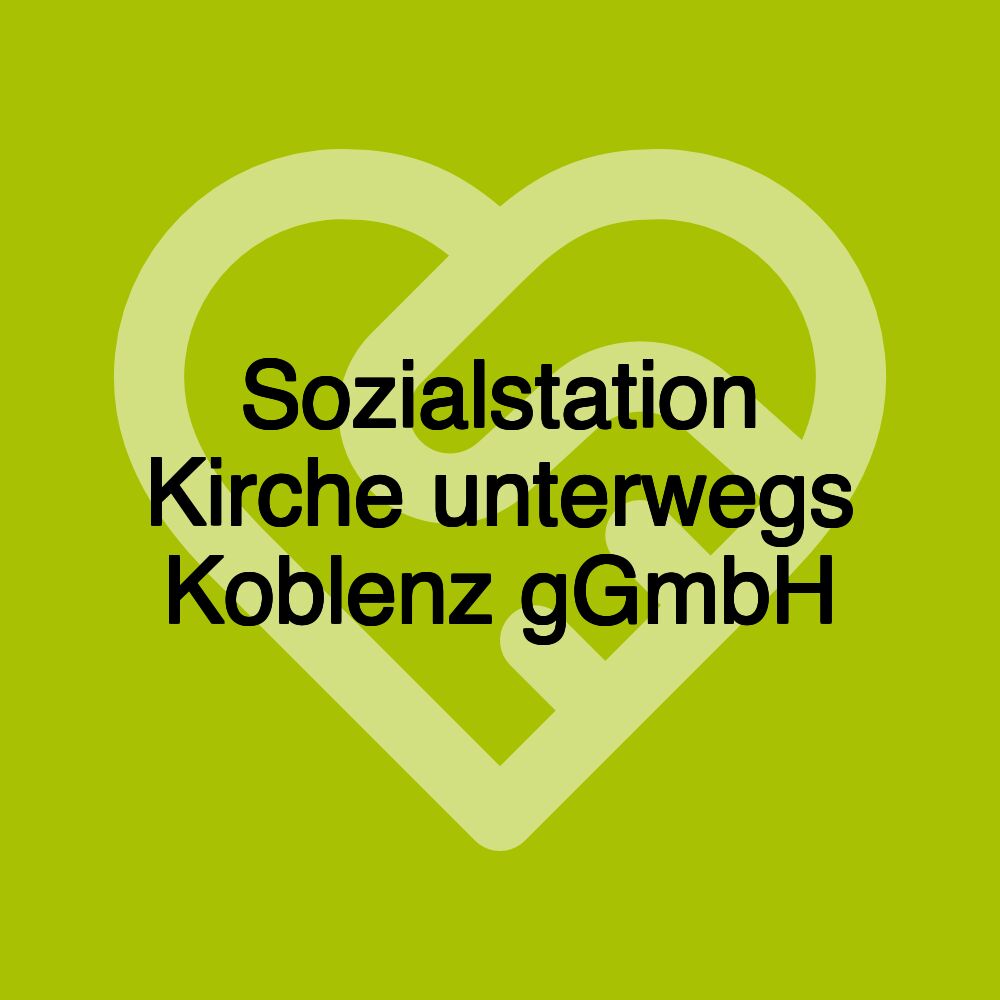 Sozialstation Kirche unterwegs Koblenz gGmbH