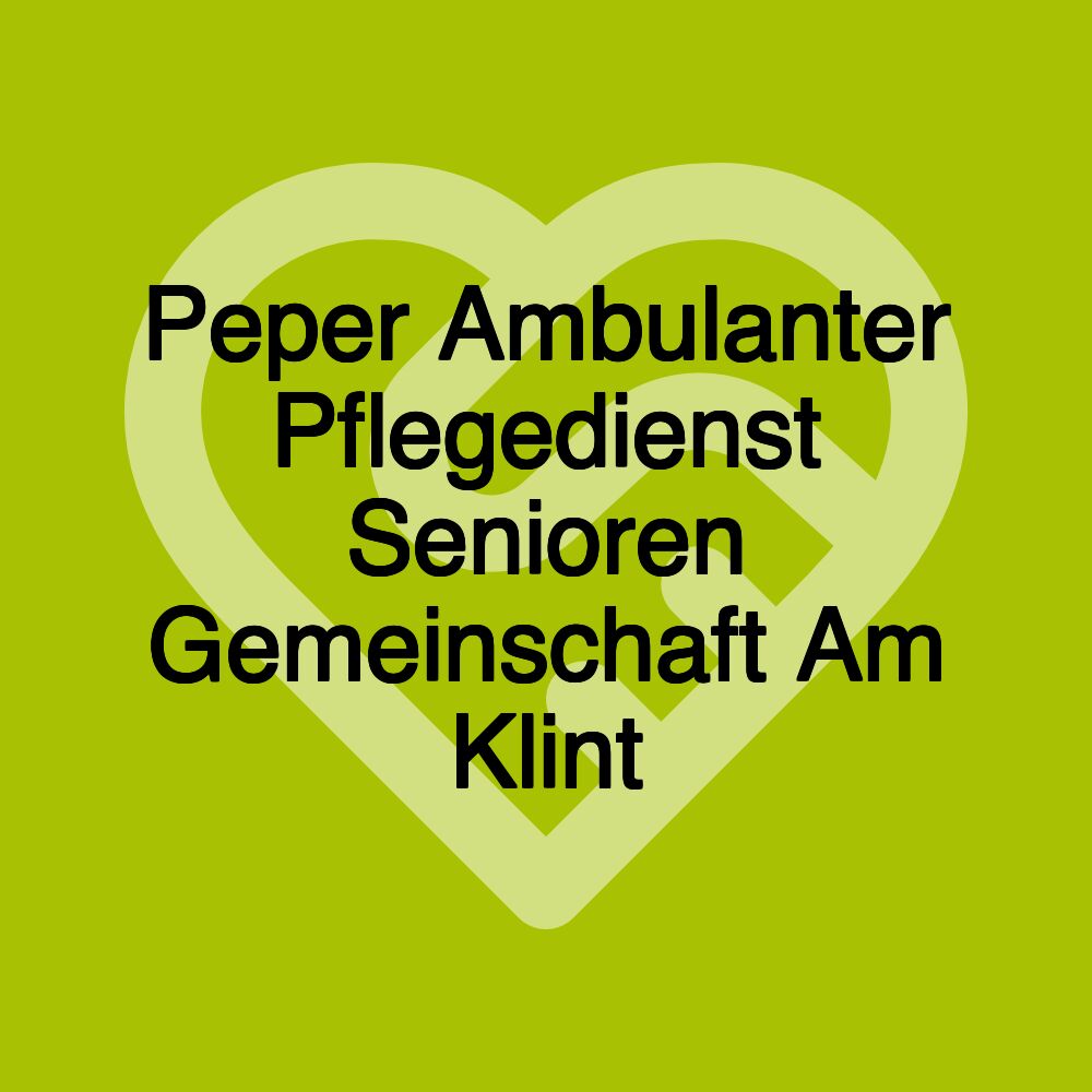 Peper Ambulanter Pflegedienst Senioren Gemeinschaft Am Klint