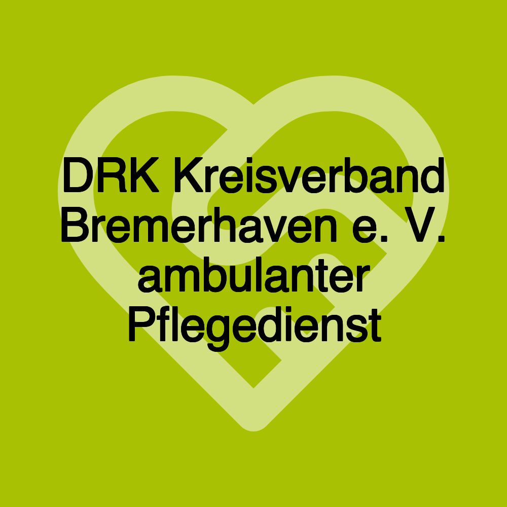 DRK Kreisverband Bremerhaven e. V. ambulanter Pflegedienst