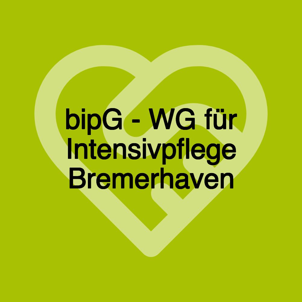 bipG - WG für Intensivpflege Bremerhaven