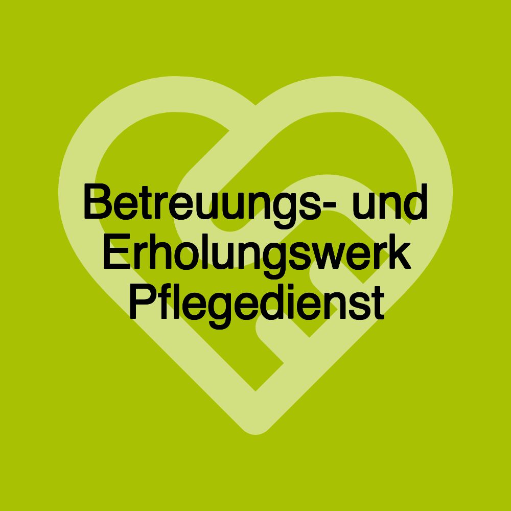 Betreuungs- und Erholungswerk Pflegedienst