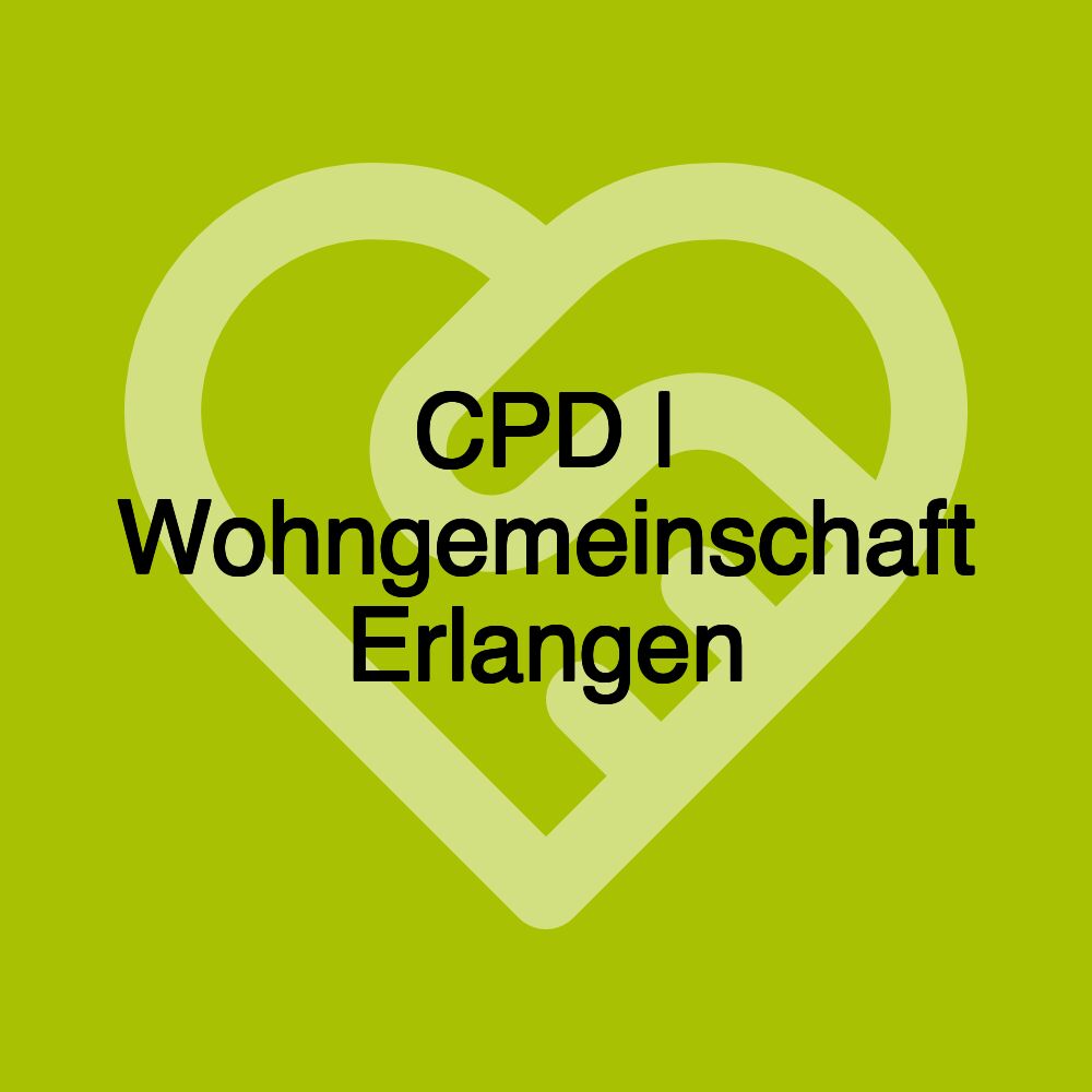 CPD | Wohngemeinschaft Erlangen