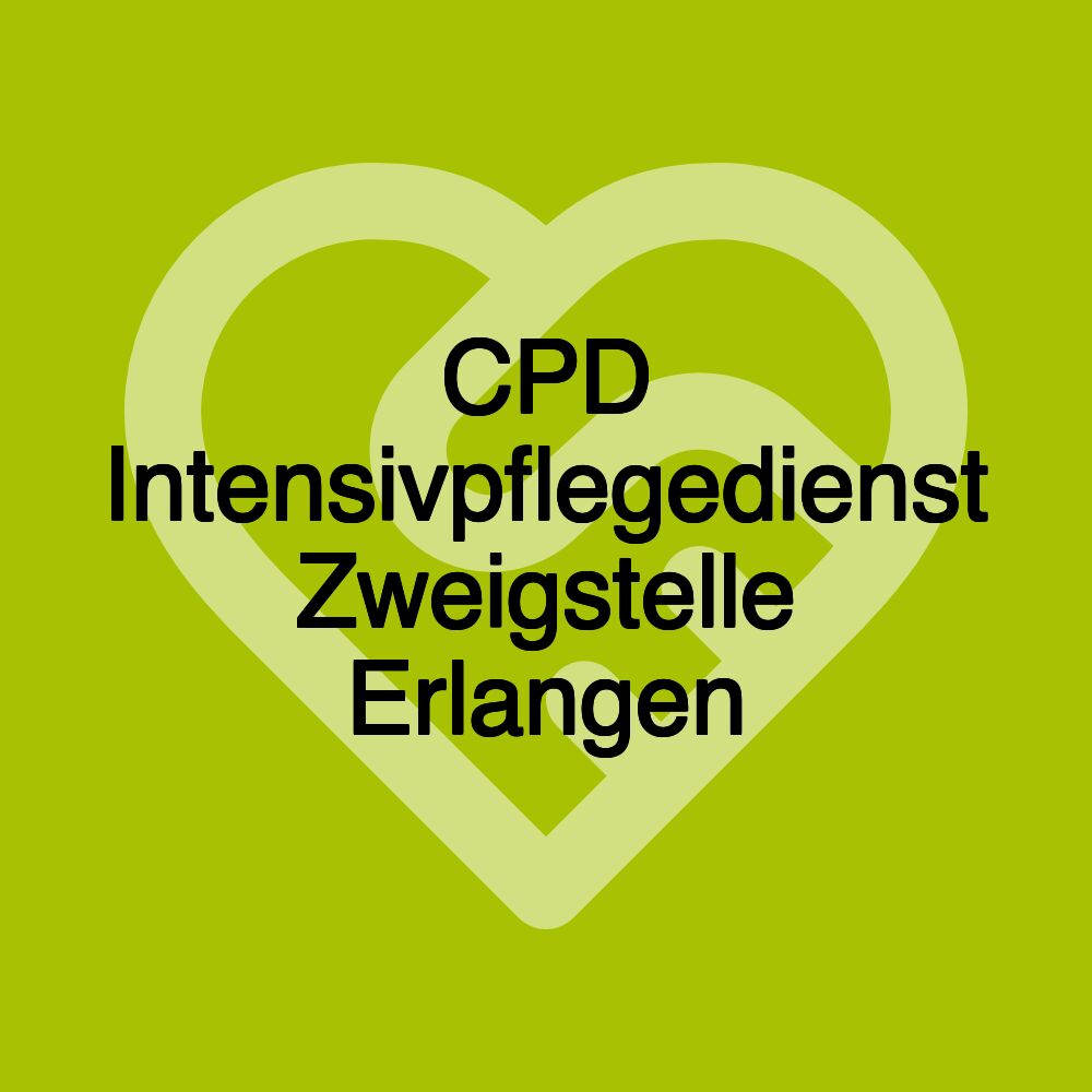 CPD Intensivpflegedienst Zweigstelle Erlangen