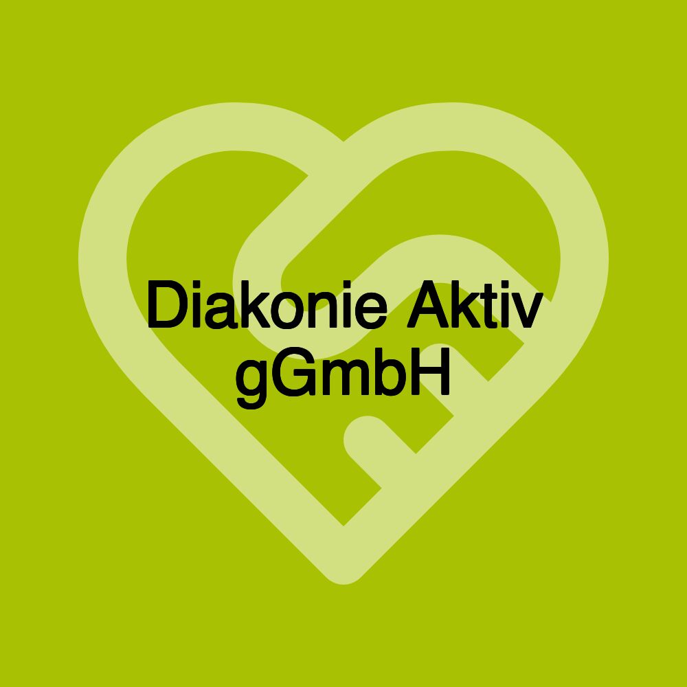 Diakonie Aktiv gGmbH