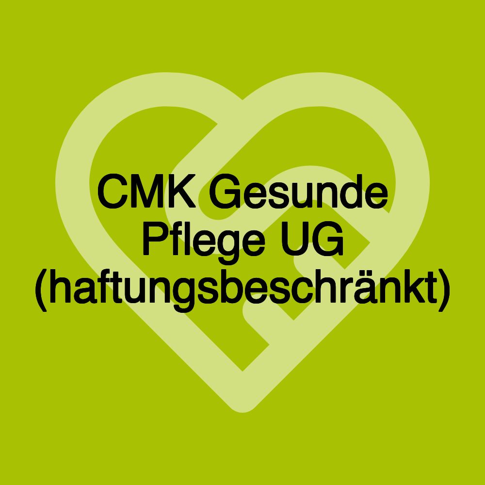 CMK Gesunde Pflege UG (haftungsbeschränkt)