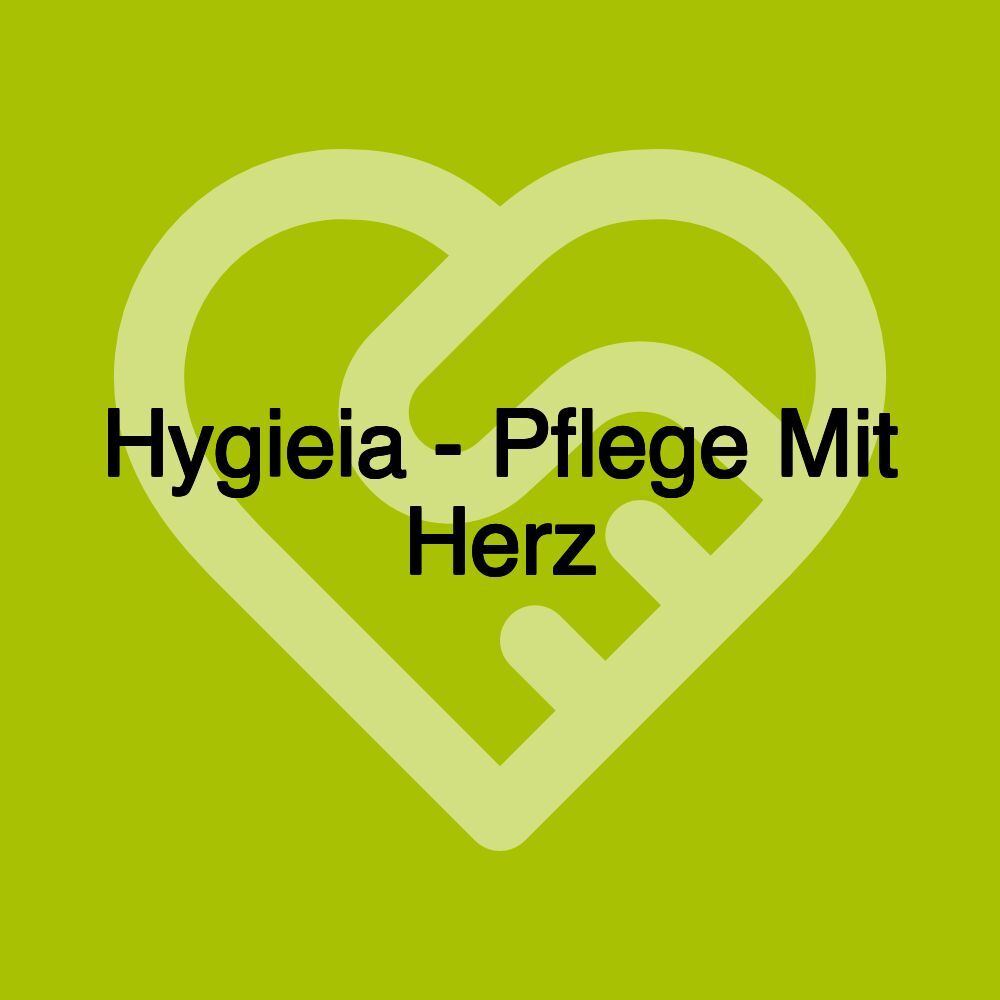 Hygieia - Pflege Mit Herz