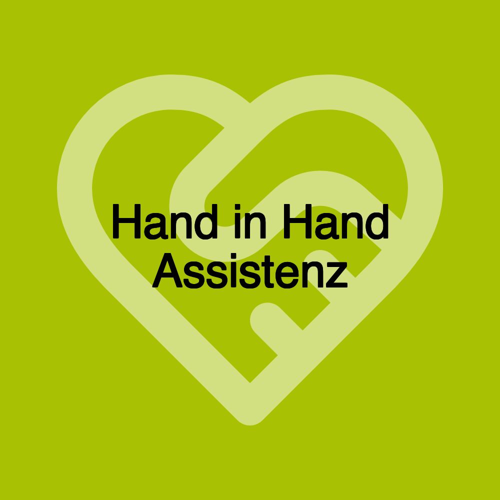 Hand in Hand Assistenz