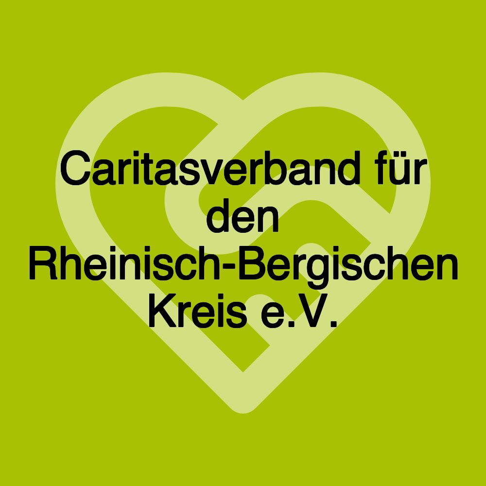 Caritasverband für den Rheinisch-Bergischen Kreis e.V.