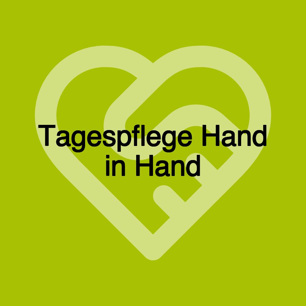 Tagespflege Hand in Hand