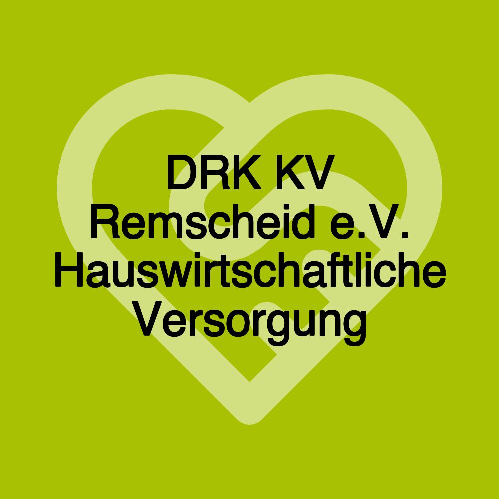 DRK KV Remscheid e.V. Hauswirtschaftliche Versorgung