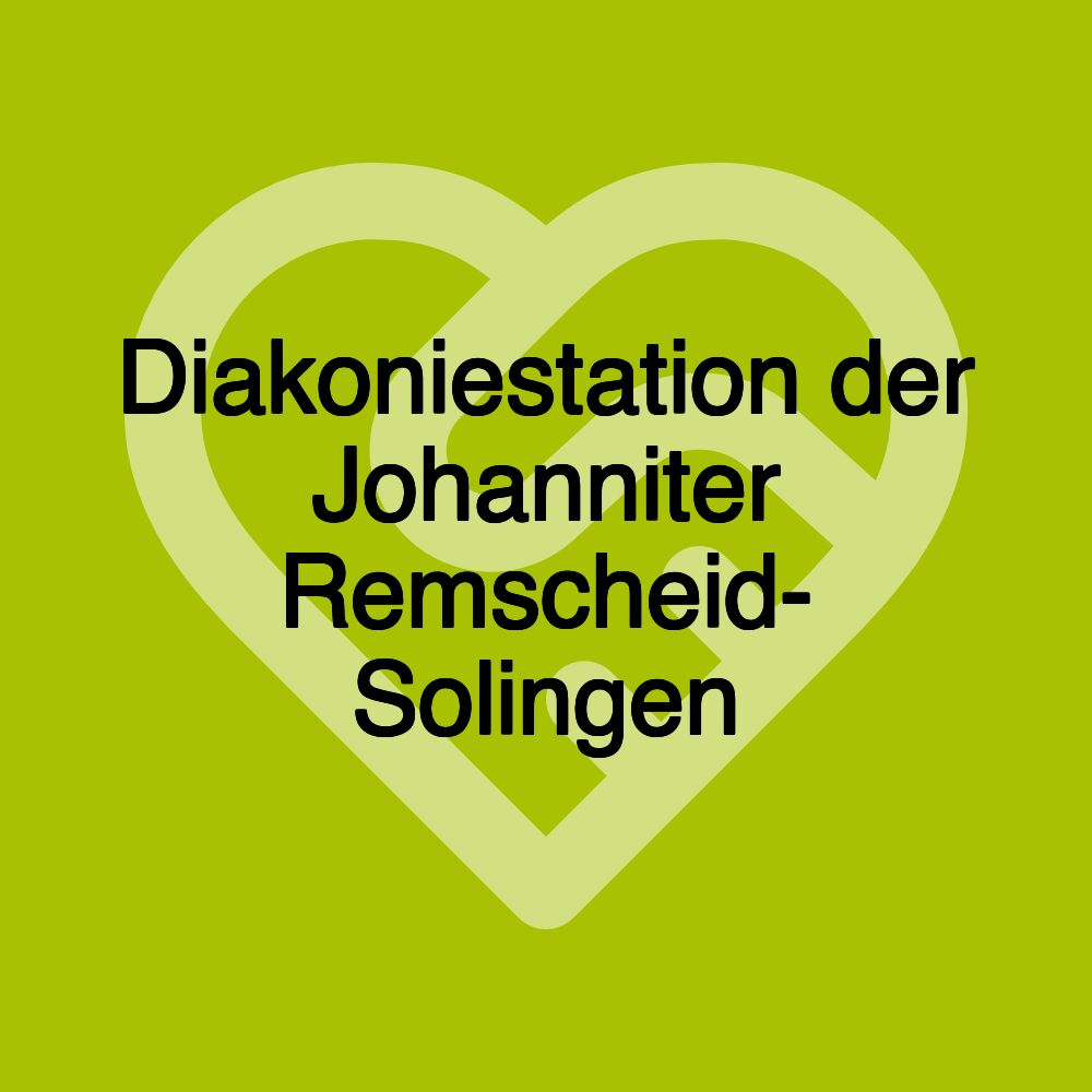 Diakoniestation der Johanniter Remscheid- Solingen