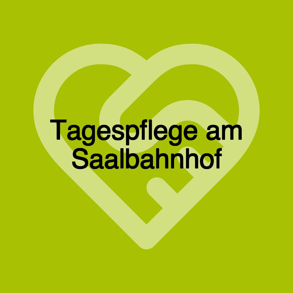 Tagespflege am Saalbahnhof