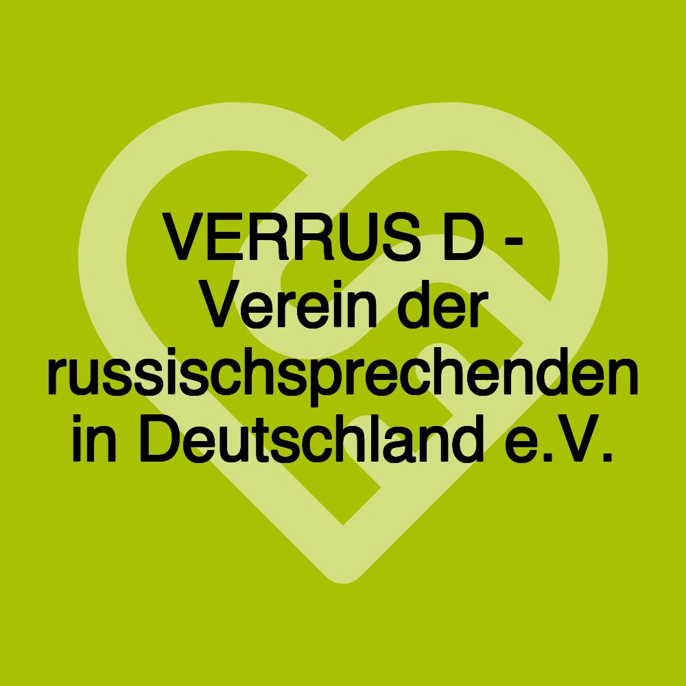 VERRUS D - Verein der russischsprechenden in Deutschland e.V.