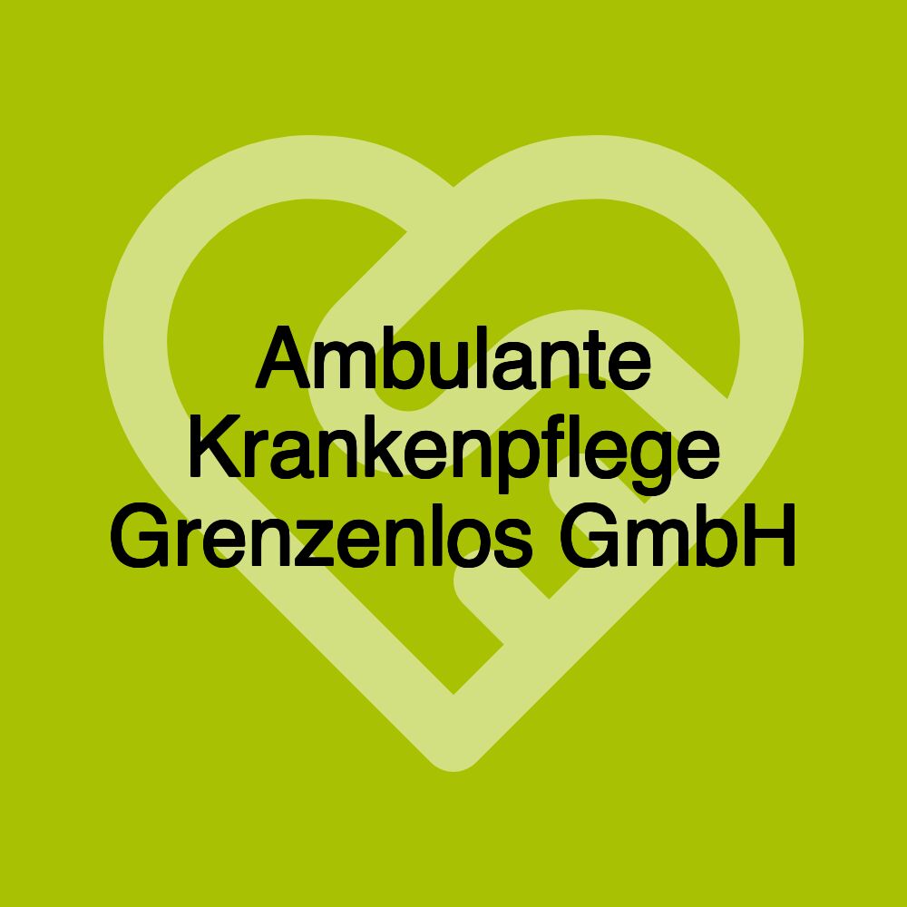 Ambulante Krankenpflege Grenzenlos GmbH