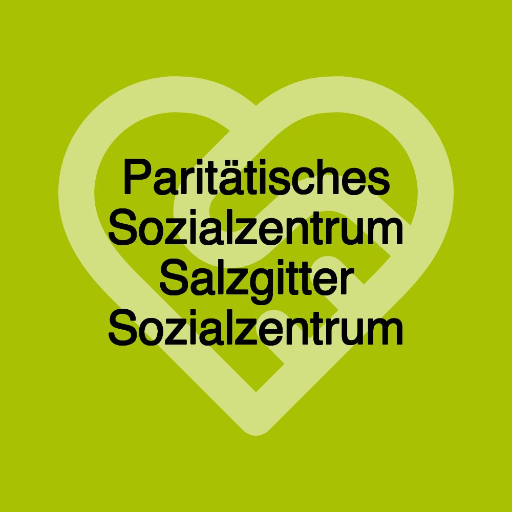 Paritätisches Sozialzentrum Salzgitter Sozialzentrum