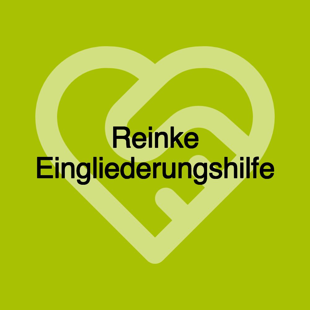 Reinke Eingliederungshilfe