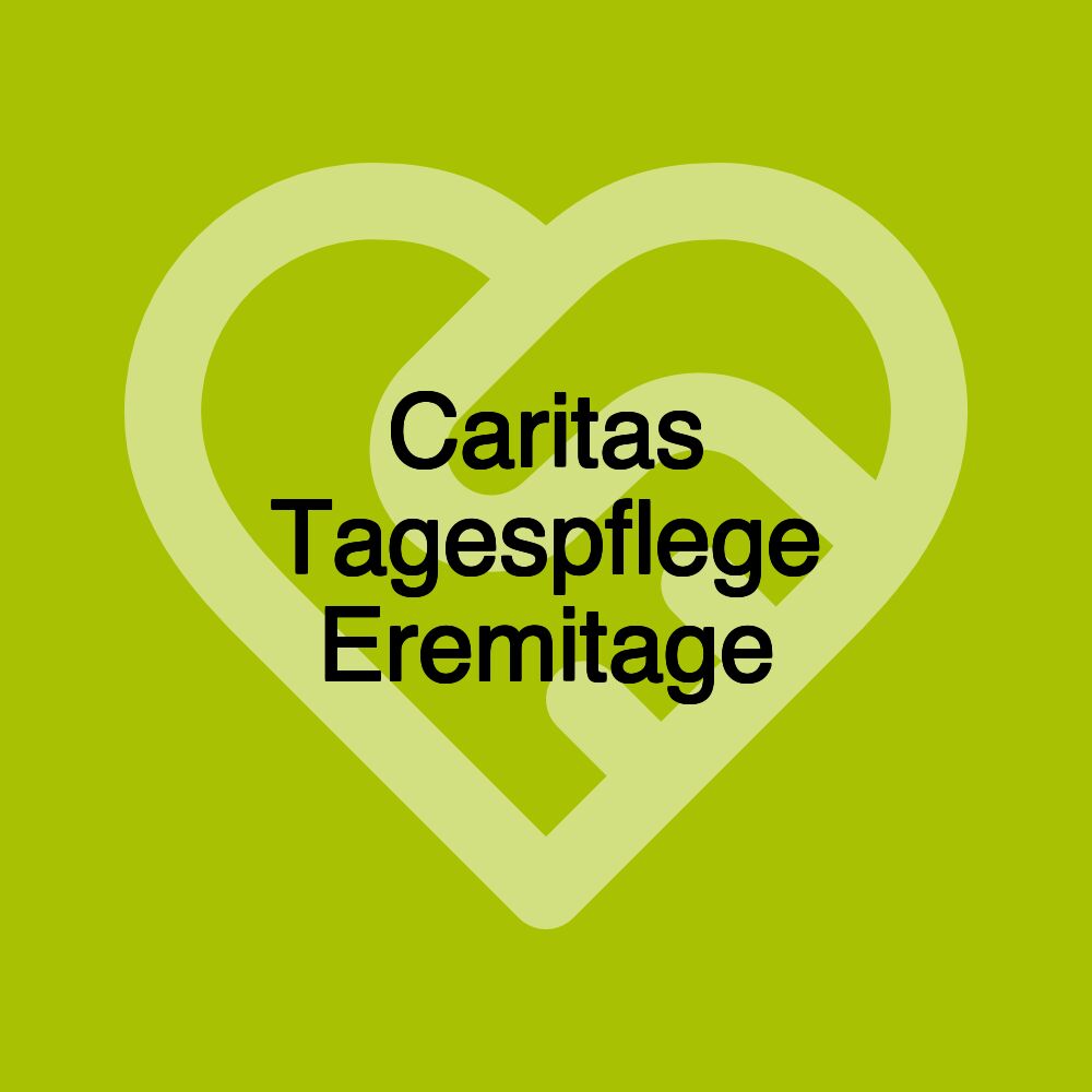 Caritas Tagespflege Eremitage