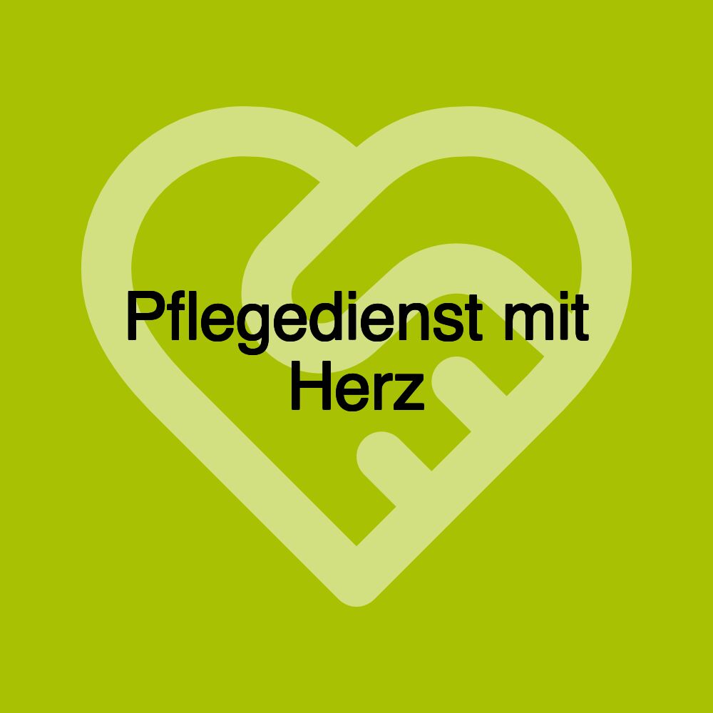 Pflegedienst mit Herz