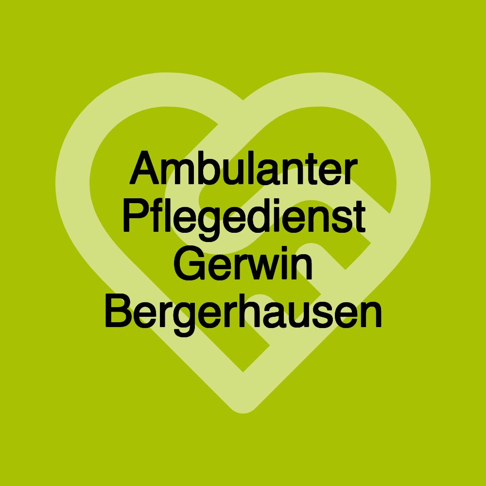 Ambulanter Pflegedienst Gerwin Bergerhausen