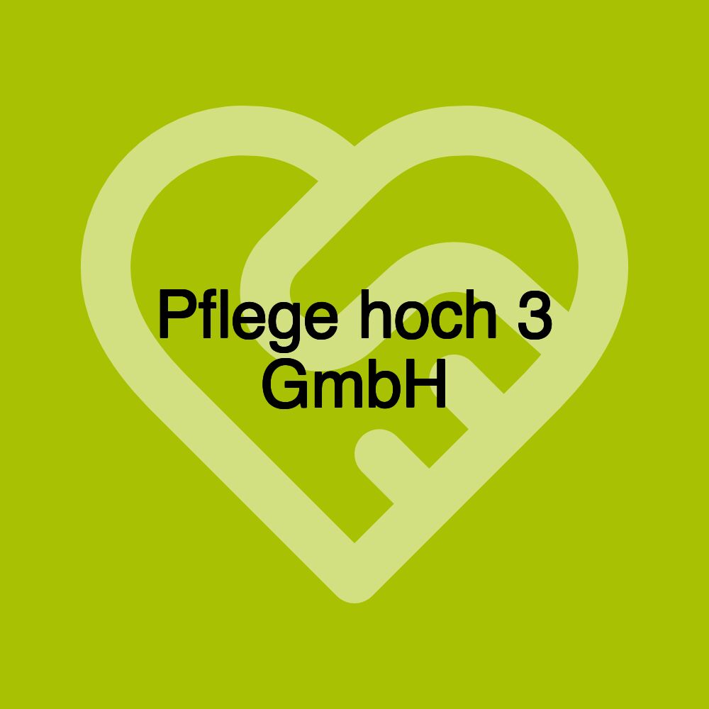 Pflege hoch 3 GmbH