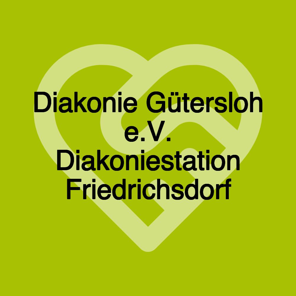 Diakonie Gütersloh e.V. Diakoniestation Friedrichsdorf