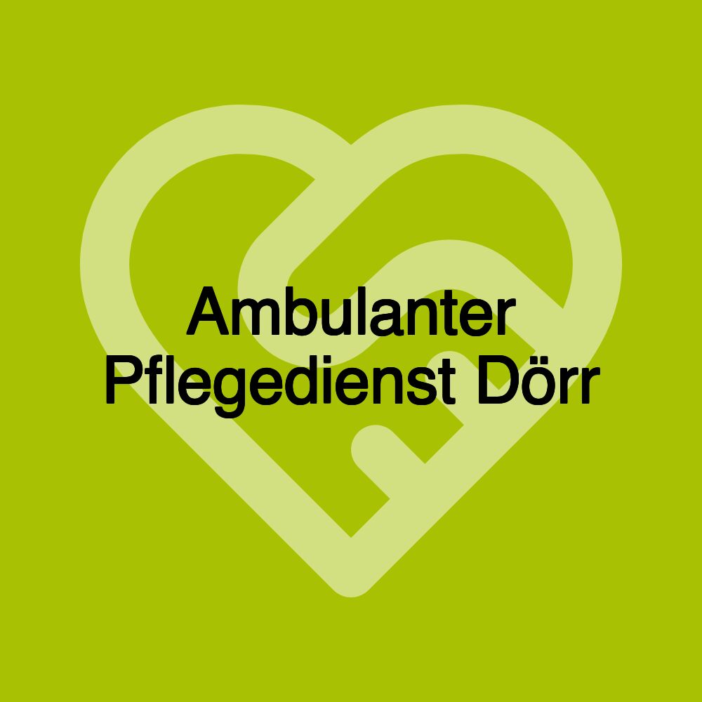 Ambulanter Pflegedienst Dörr