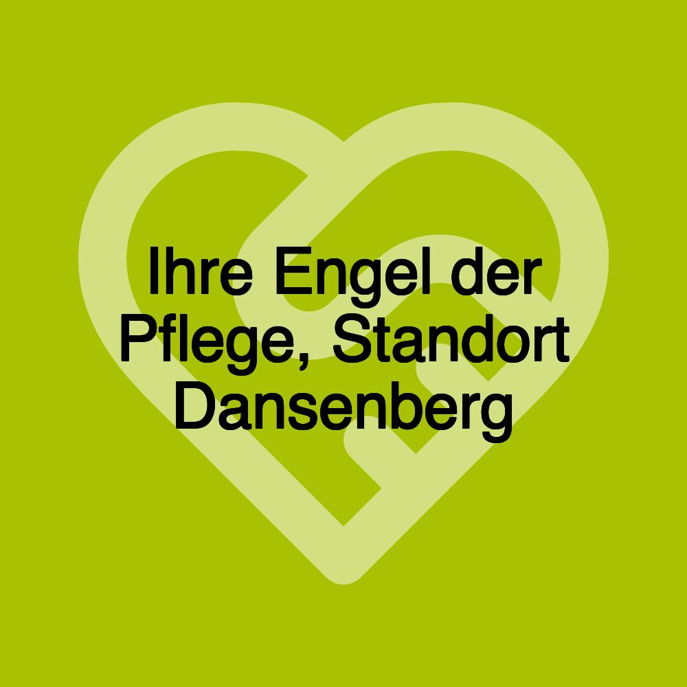 Ihre Engel der Pflege, Standort Dansenberg