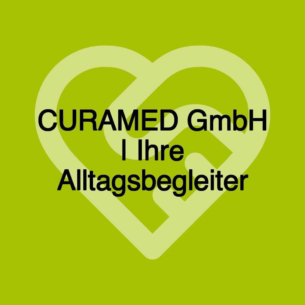 CURAMED GmbH | Ihre Alltagsbegleiter