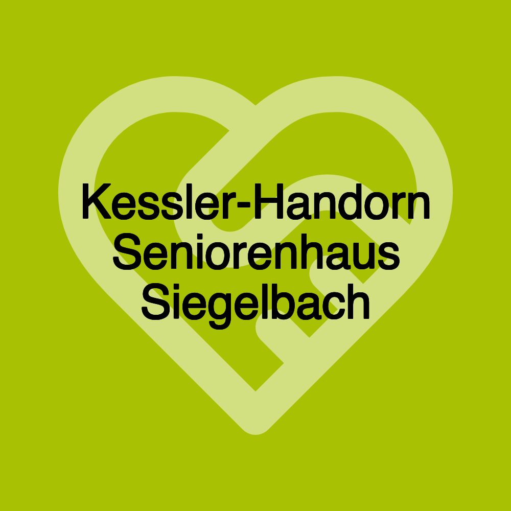 Kessler-Handorn Seniorenhaus Siegelbach