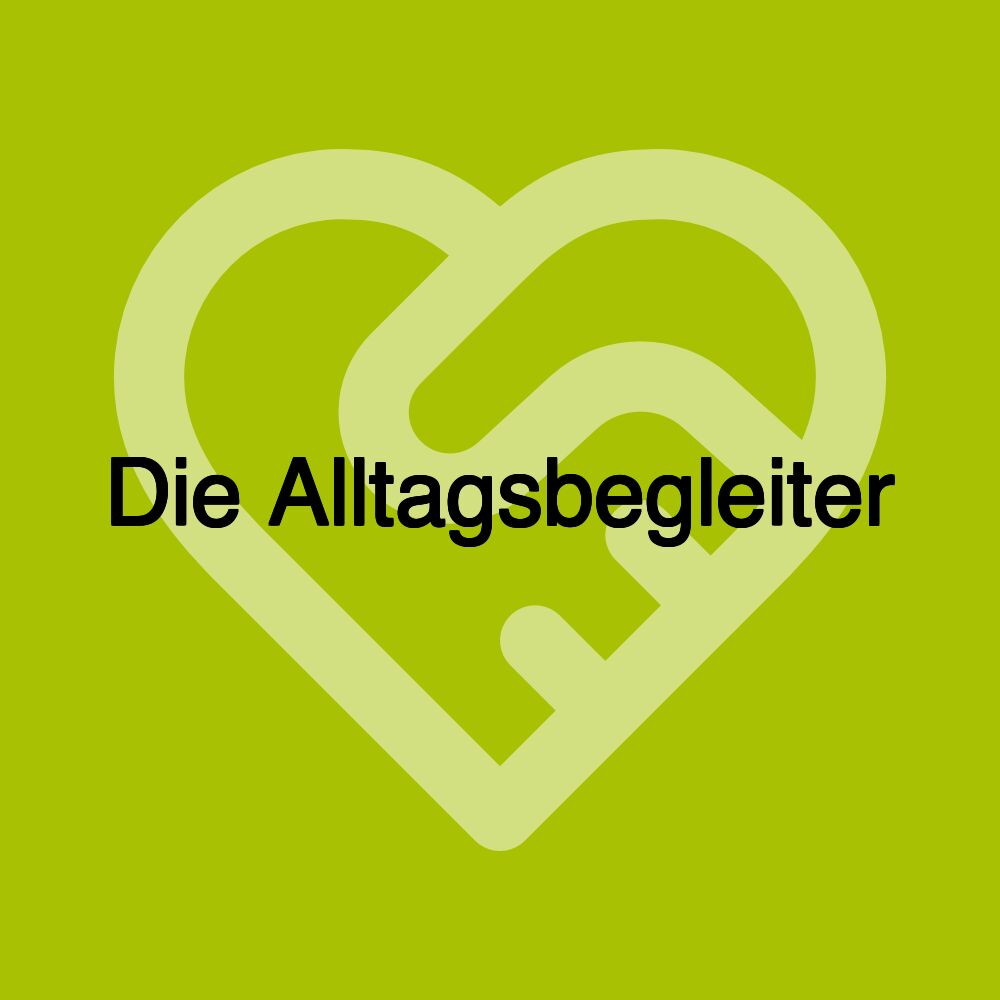 Die Alltagsbegleiter