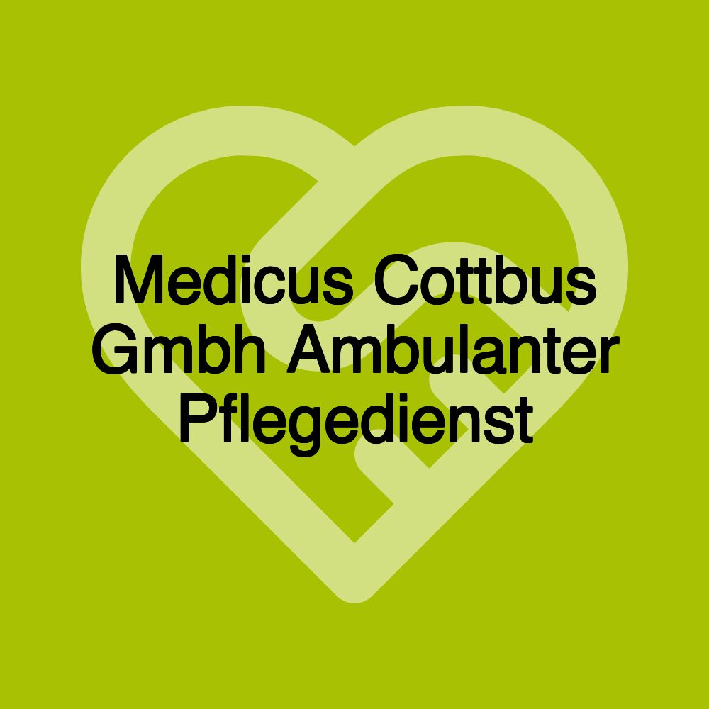 Medicus Cottbus Gmbh Ambulanter Pflegedienst