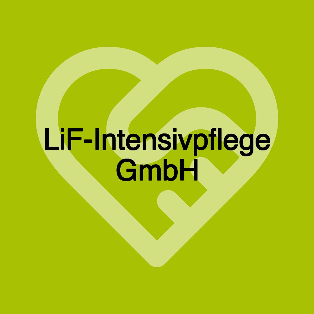 LiF-Intensivpflege GmbH