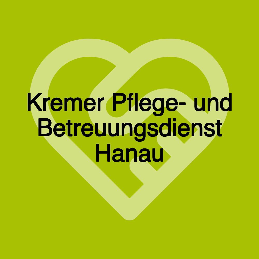 Kremer Pflege- und Betreuungsdienst Hanau