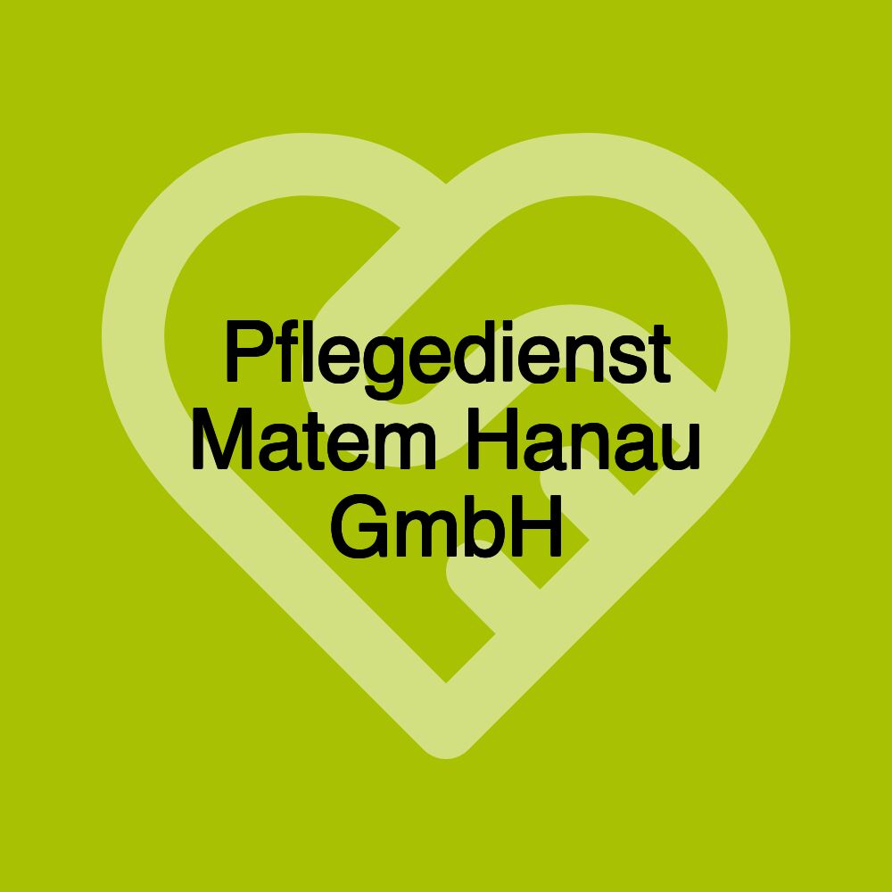 Pflegedienst Matem Hanau GmbH