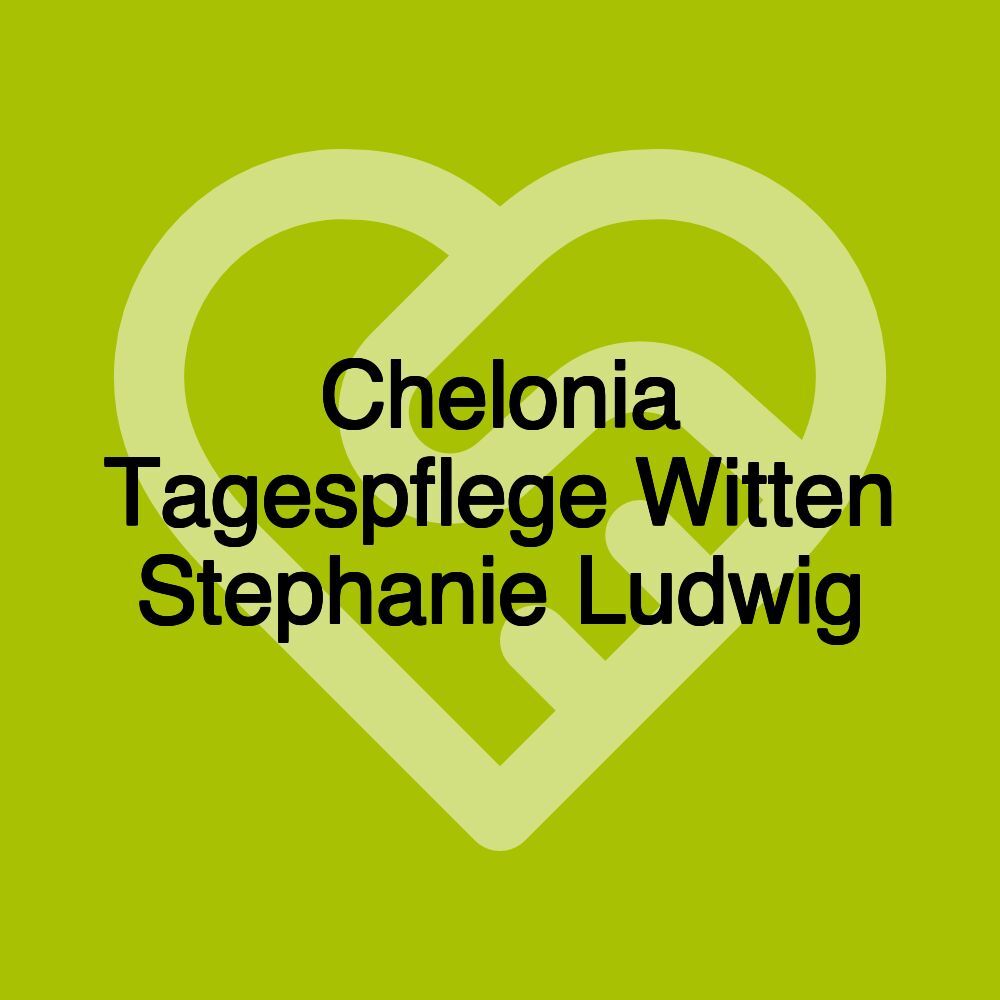 Chelonia Tagespflege Witten Stephanie Ludwig