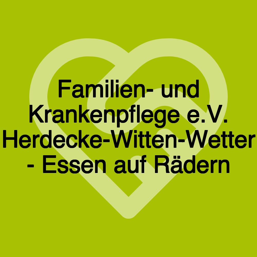 Familien- und Krankenpflege e.V. Herdecke-Witten-Wetter - Essen auf Rädern