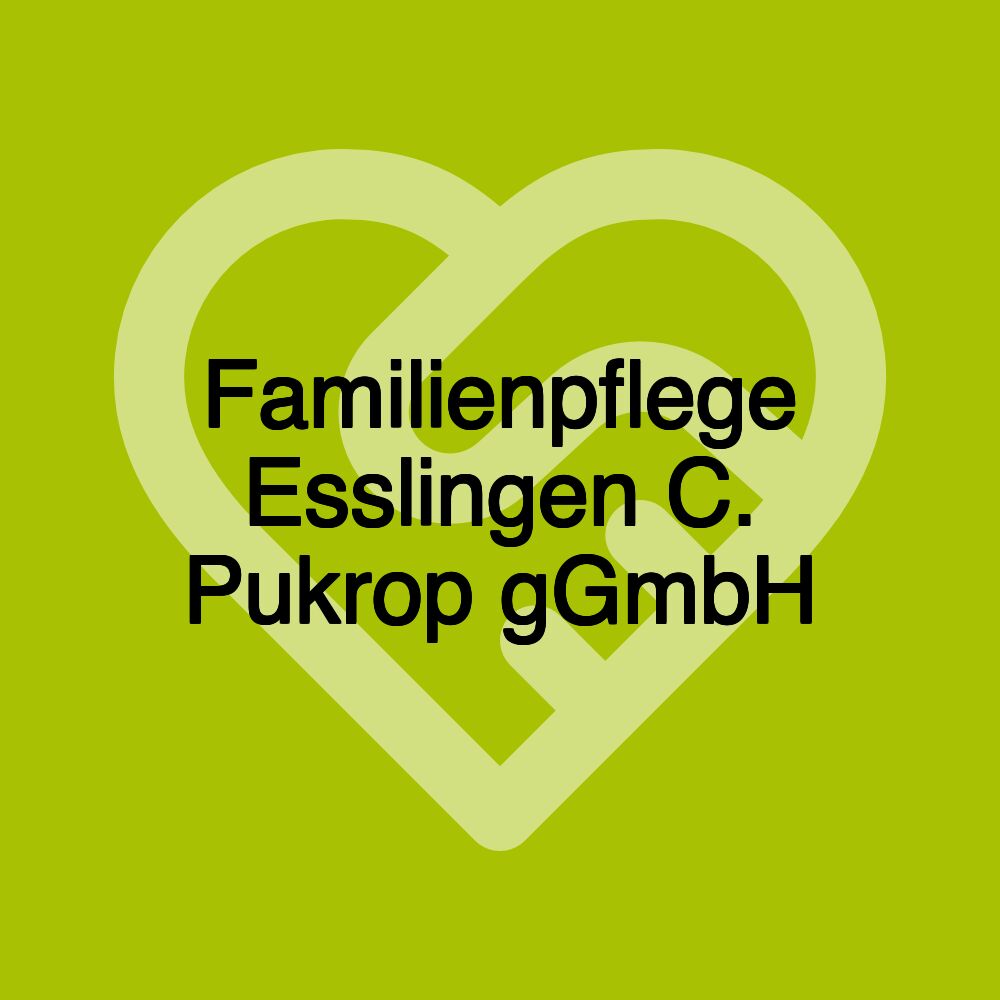 Familienpflege Esslingen C. Pukrop gGmbH