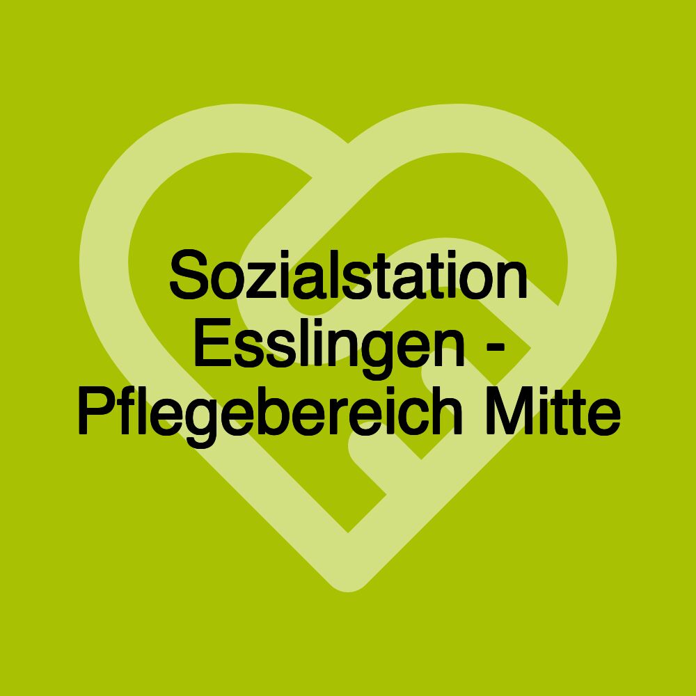 Sozialstation Esslingen - Pflegebereich Mitte