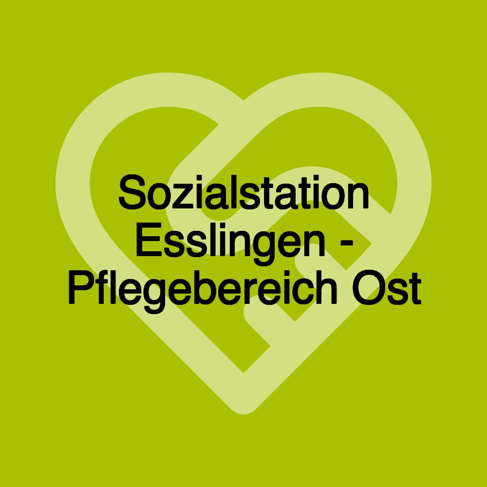 Sozialstation Esslingen - Pflegebereich Ost