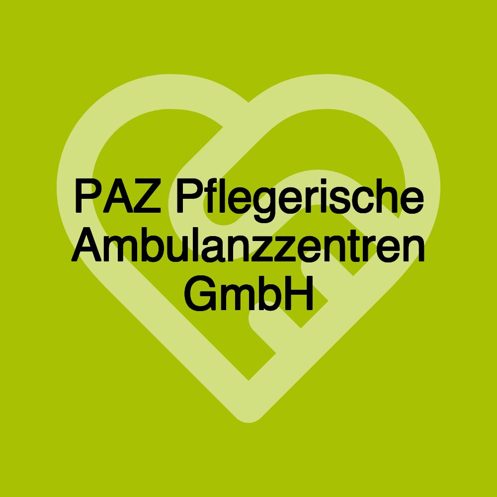 PAZ Pflegerische Ambulanzzentren GmbH