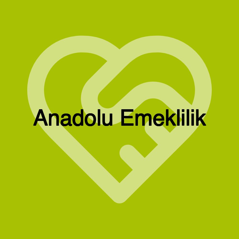 Anadolu Emeklilik