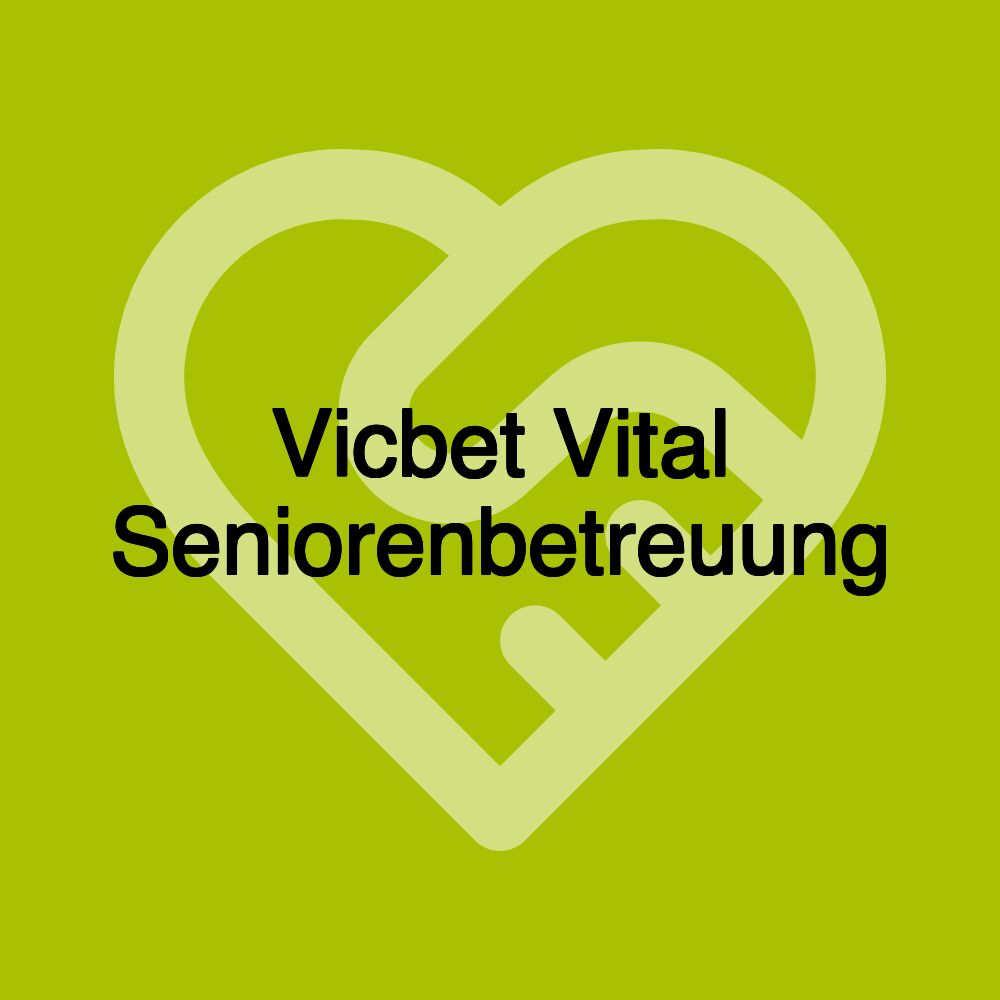 Vicbet Vital Seniorenbetreuung