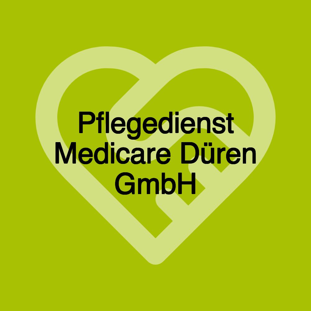 Pflegedienst Medicare Düren GmbH